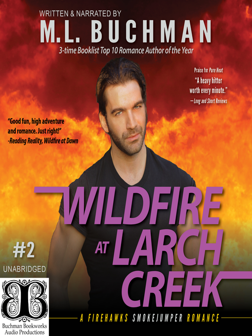 Title details for Wildfire at Larch Creek by M. L. Buchman - Available